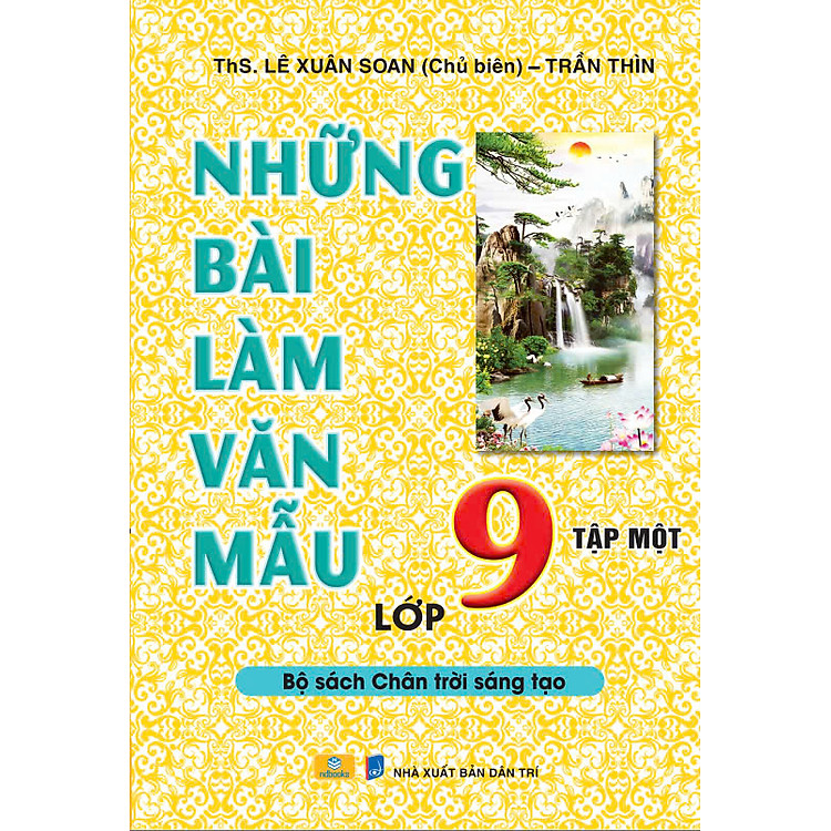 Những Bài Làm Văn Mẫu Lớp 9 – Chân Trời Sáng Tạo (Tập 1)