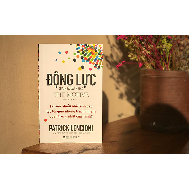 Động Lực Của Nhà Lãnh Đạo - Ảnh 3