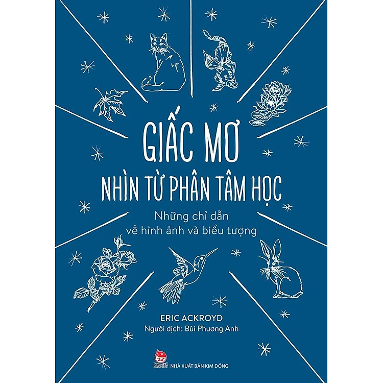 Giấc mơ nhìn từ phân tâm học - Những chỉ dẫn về hình ảnh và biểu tượng