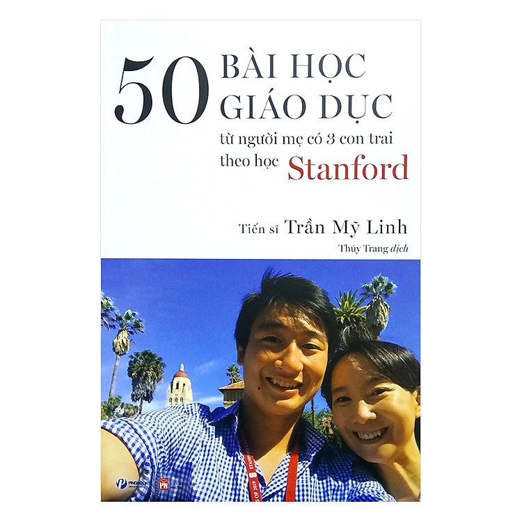 Sách 50 Bài Học Giáo Dục Từ Người Mẹ Có 3 Con Trai Theo Học Stanford