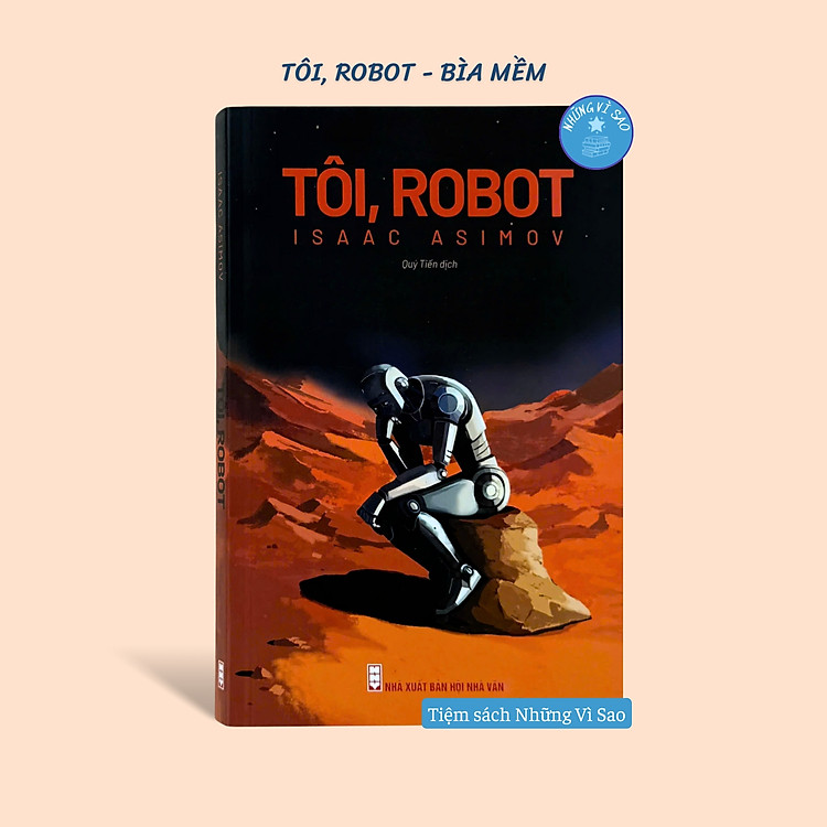 Sách - Tôi, Robot (Tiểu Thuyết Khoa Học Viễn Tưởng) - Phiên Bản Bìa Mềm