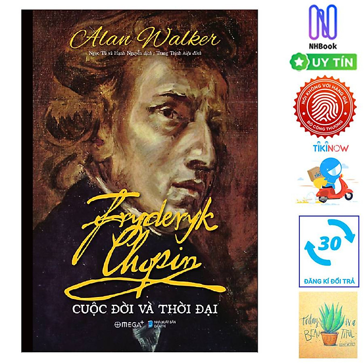 Fryderyk Chopin: Cuộc Đời Và Thời Đại