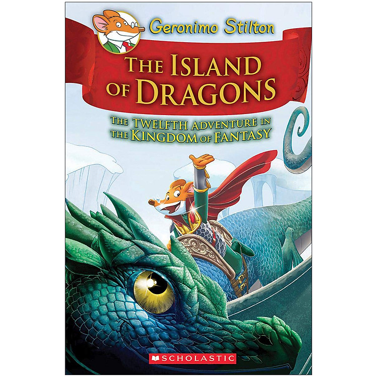 Sách The Island of Dragons (Geronimo Stilton and the Kingdom of Fantasy #12)