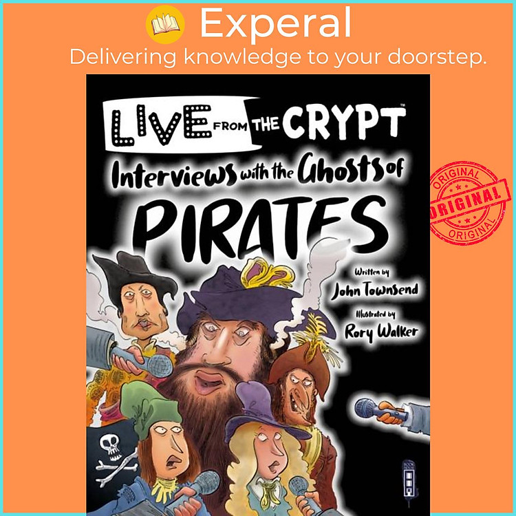 Sách - Interviews with the ghosts of pirates by Rory Walker (UK edition, paperback)