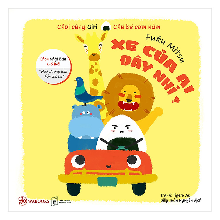 Sách Ehon Nhật Bản 0 - 6 Tuổi: Chơi Cùng Giri Chú Bé Cơm Nắm - Xe Của Ai Đây Nhỉ?