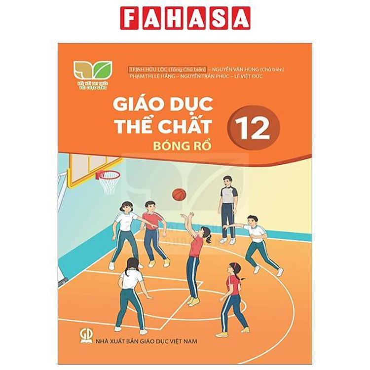 Giáo Khoa Giáo Dục Thể Chất 12 – Bóng Rổ (Kết Nối)