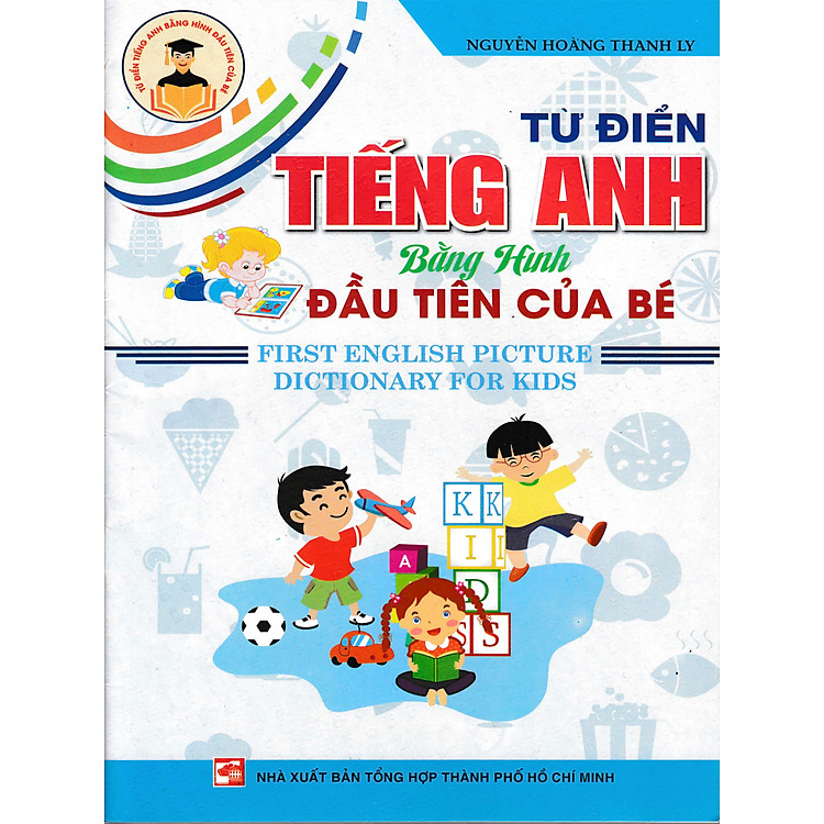 Từ Điển Tiếng Anh Bằng Hình Đầu Tiên Của Bé