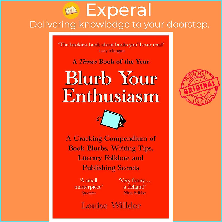 Sách - Blurb Your Enthusiasm - A Cracking Compendium of Book Blurbs, Writing T by Louise Willder (US edition, paperback)