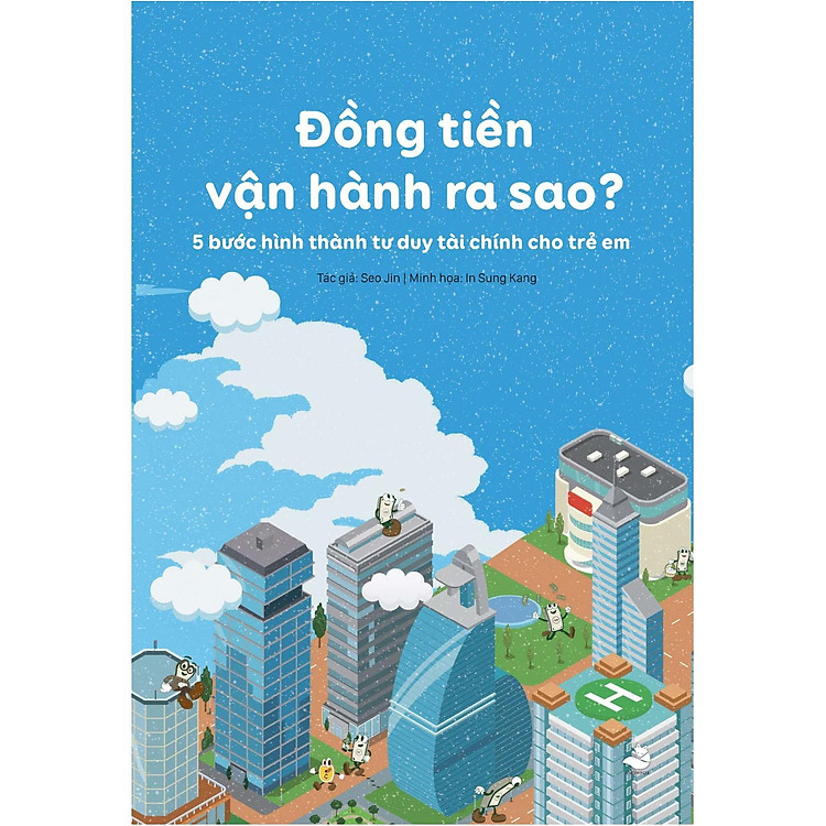 Đồng Tiền Vận Hành Ra Sao? - 5 Bước Hình Thành Tư Duy Tài Chính Dành Cho Trẻ Em - Ảnh 2