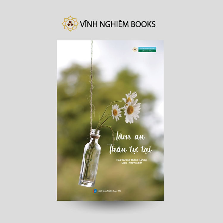 Sách - Tâm an thân tự tại - Hòa thượng Thánh Nghiêm - Vĩnh nghiêm Books