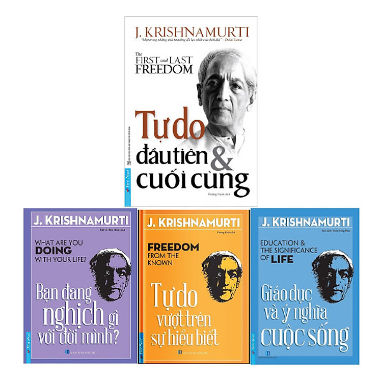 Combo/Lẻ Sách Của J.Krishnamurti: Bạn Đang Nghịch Gì Với Đời Mình + Tự Do Đầu Tiên & Cuối Cùng + Giáo Dục Và Ý Nghĩa Cuộc Sống + Tự Do Vượt Trên Sự Hiểu Biết - FN