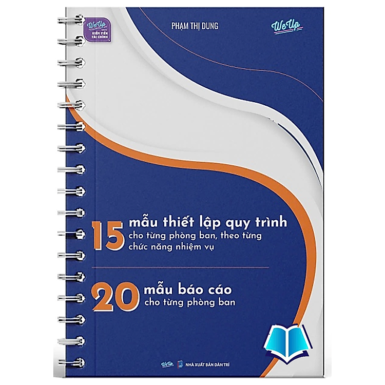 15 Mẫu Thiết Lập Quy Trình và 20 Mẫu Báo Cáo Cho Từng Phòng Ban