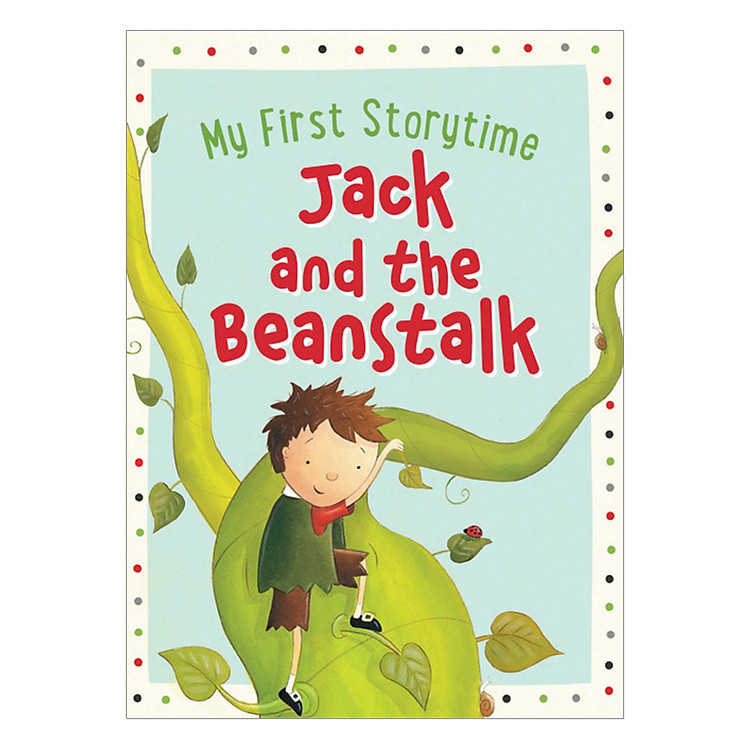 Sách My First Storytime - Jack And The Beanstalk