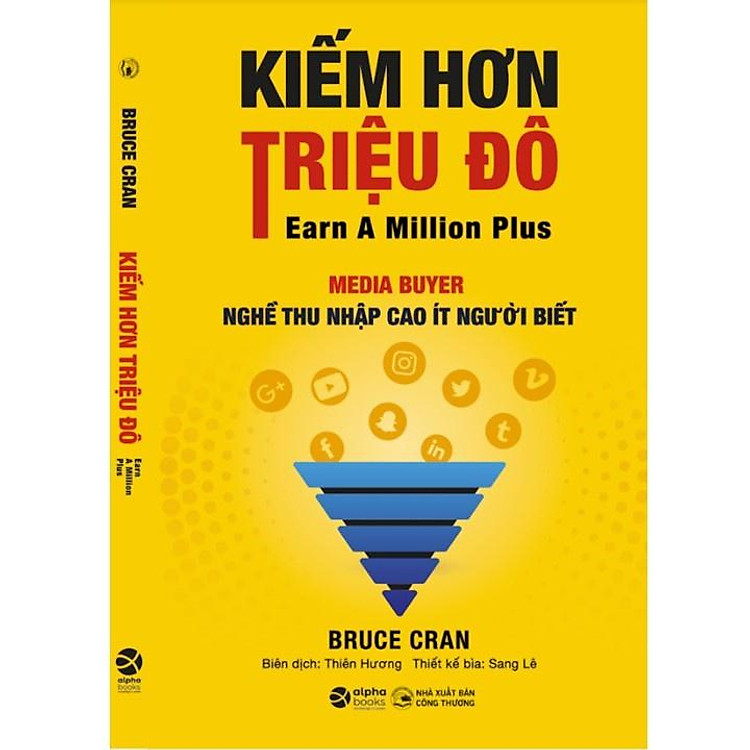 Kiếm Hơn Triệu Đô – Media Buyer, Nghề Thu Nhập Cao Ít Người Biết (Bruce Cran)