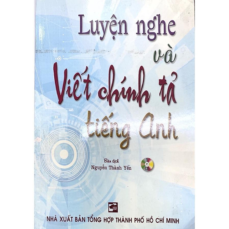 Luyện Nghe Và Viết Chính Tả Tiếng Anh