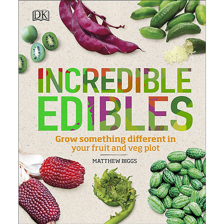 Sách Incredible Edibles