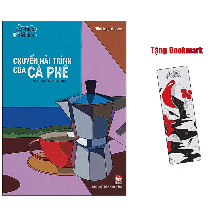 Mua tại Newshop: Ẩm Thực Chinh Phục Thế Giới - Chuyến Hải Trình Của Cà Phê