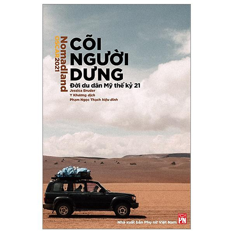 Nomadland – Cõi Người Dưng – Đời Du Dân Mỹ Thế Kỷ 21