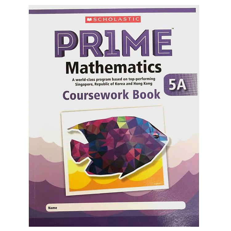 Sách 5A Scholastic Pr1Me Mathematics Coursework Book