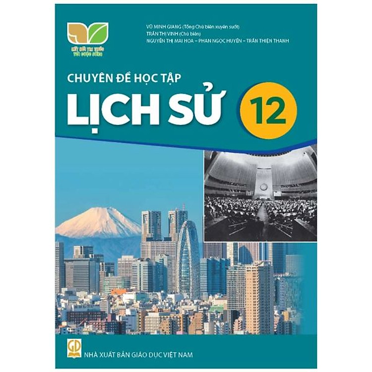 Sách giáo khoa Chuyên đề học tập Lịch Sử 12 – Kết Nối Tri Thức Với Cuộc Sống