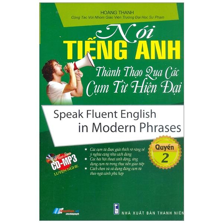 Nói Tiếng Anh Thành Thạo Qua Các Cụm Từ Hiện Đại (Quyển 2)