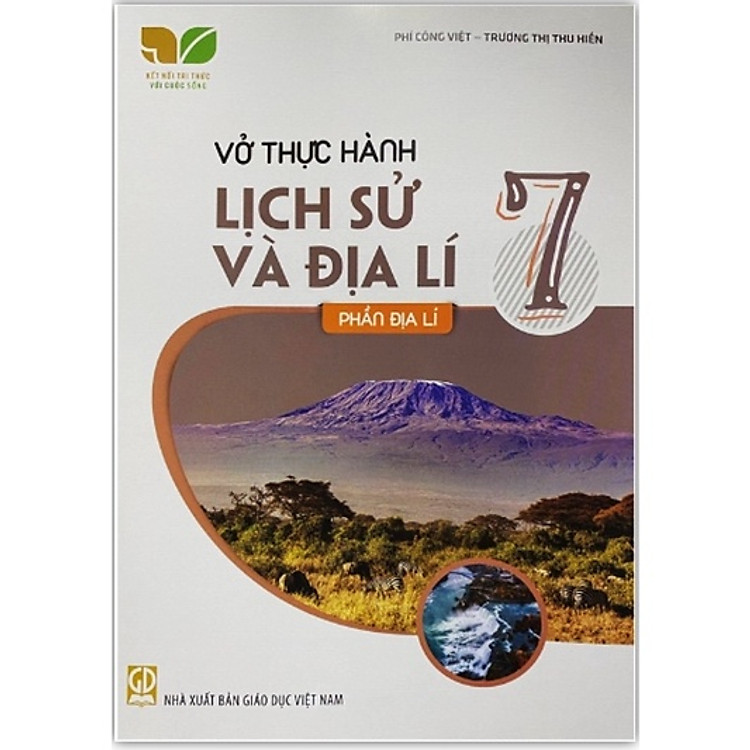 Vở thực hành Lịch sử và Địa lí 7, Phần địa lí (Kết nối tri thức với cuộc sống)