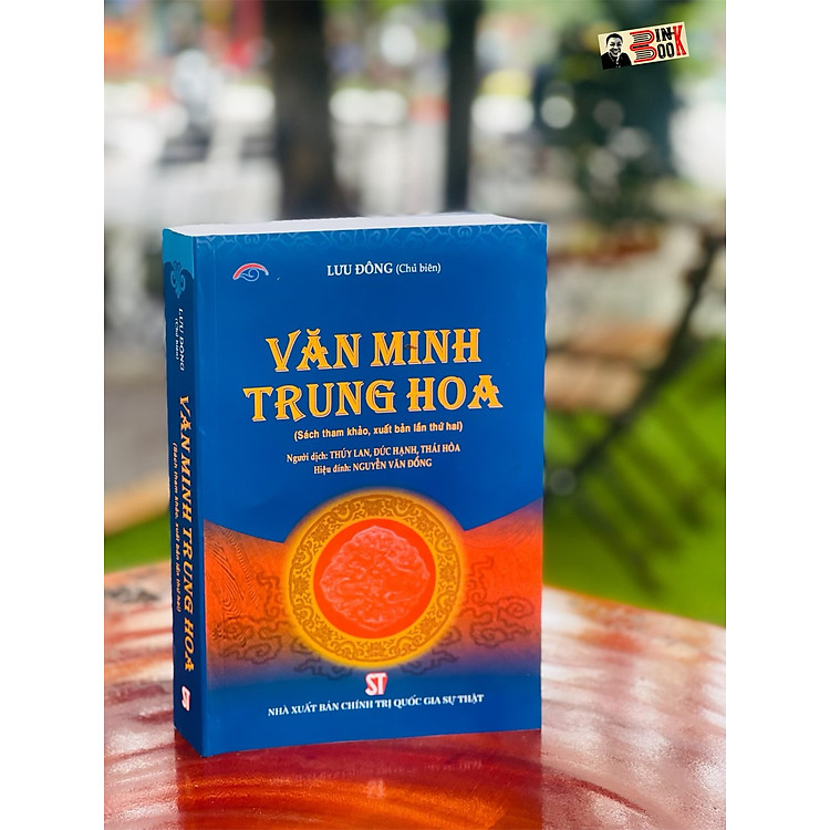 VĂN MINH TRUNG HOA – Lưu Đông