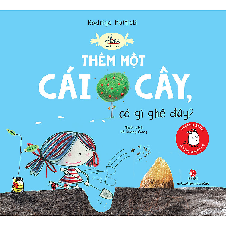 Bộ Sách Alina Hiếu Kì – Thêm Một Cái Cây, Có Gì Ghê Đây?