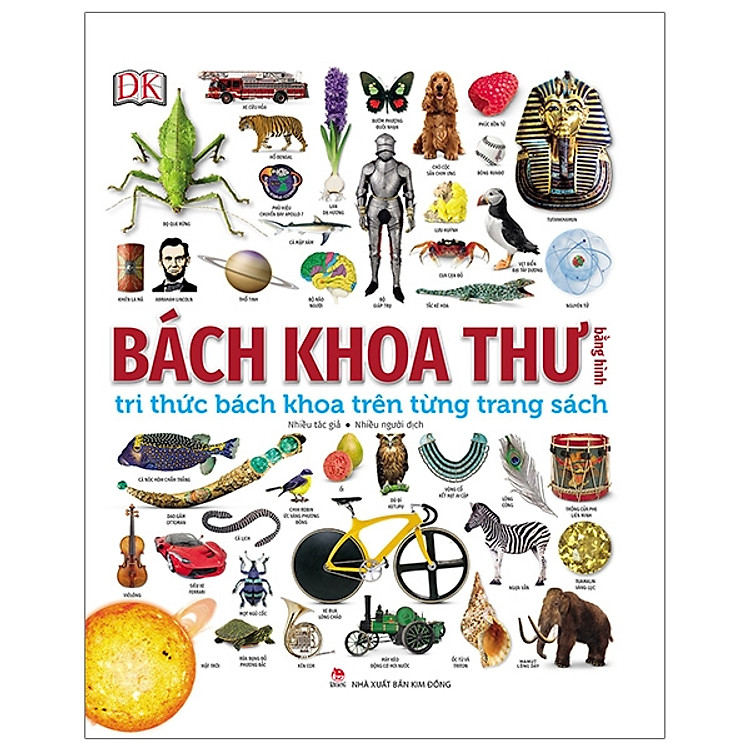 Bách Khoa Thư Bằng Hình – Tri Thức Bách Khoa Trên Từng Trang Sách (Tái Bản 2019)