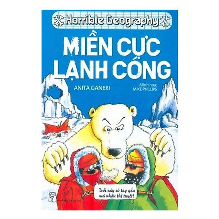 Horrible Geography – Miền Cực Lạnh Cóng