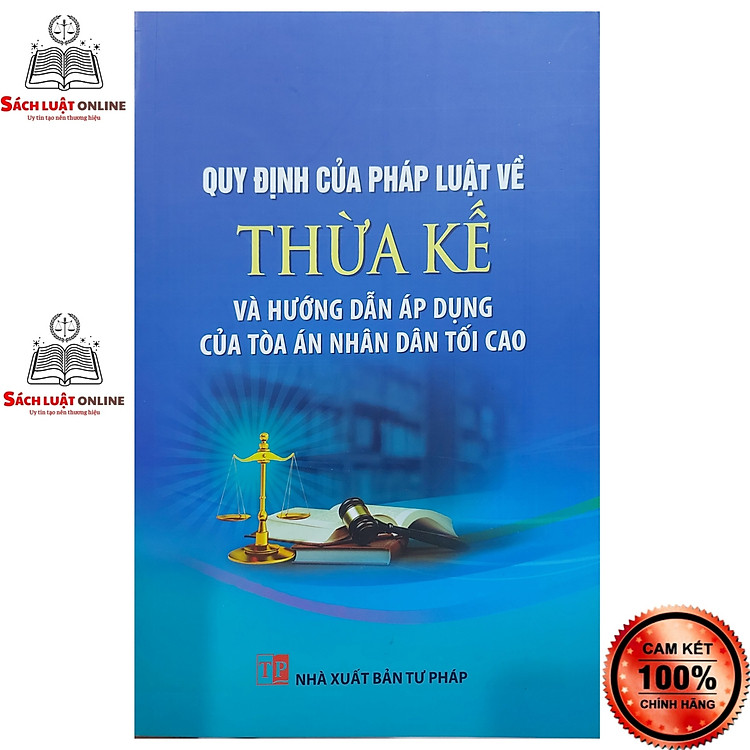 Quy định của pháp luật về thừa kế và hướng dẫn áp dụng của tòa án tối cao