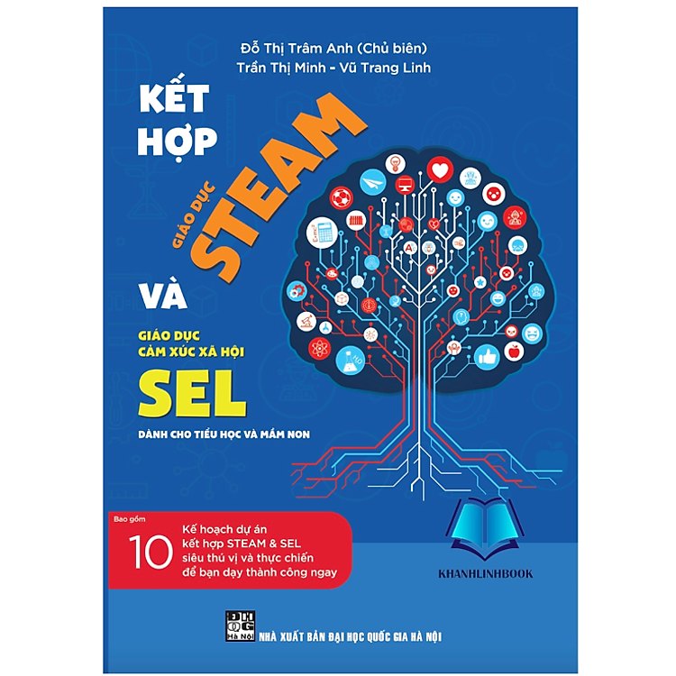 Kết hợp giáo dục Steam và giáo dục cảm xúc xã hội SEL dành cho tiểu học và mầm non