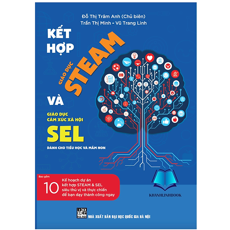 Sách - Kết hợp giáo dục Steam và giáo dục cảm xúc xã hội SEL dành cho tiểu học và mầm non (HA)