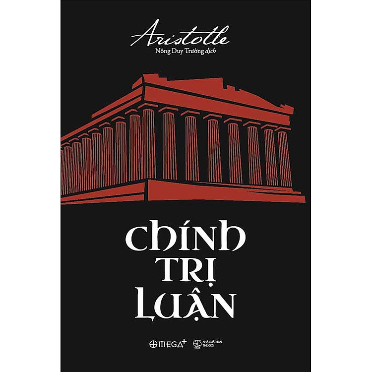 Chính Trị Luận (Tái Bản)