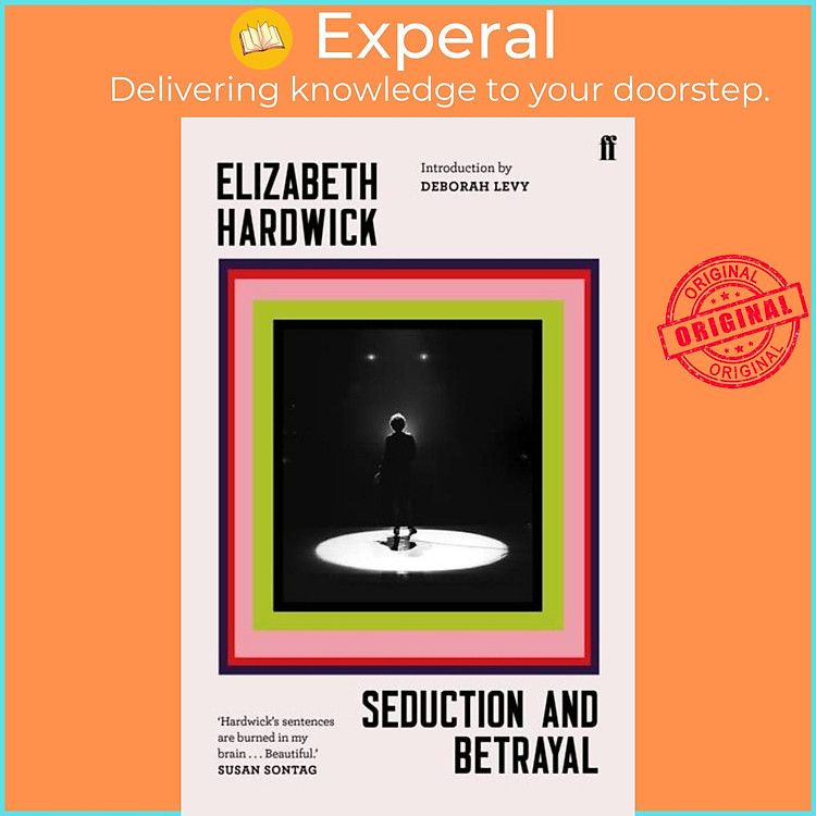 Sách - Seduction and Betrayal by Elizabeth Hardwick (UK edition, paperback)
