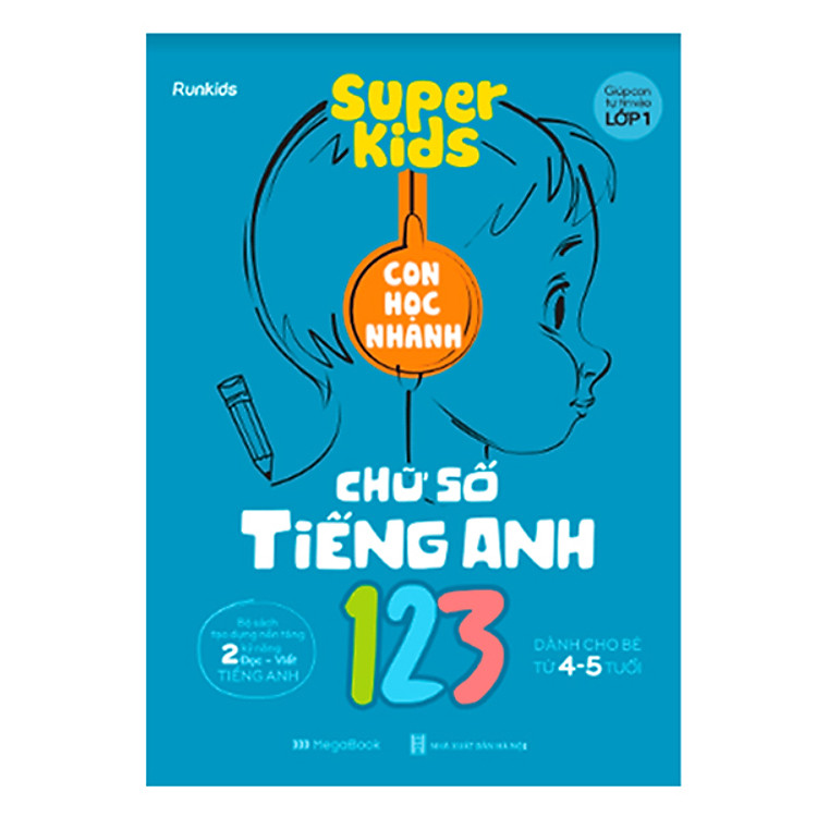 Sách Super Kids Con Học Nhanh Chữ Số Tiếng Anh 123