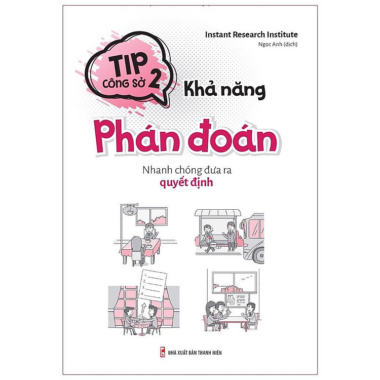 Tip Công Sở 2 – Khả Năng Phán Đoán