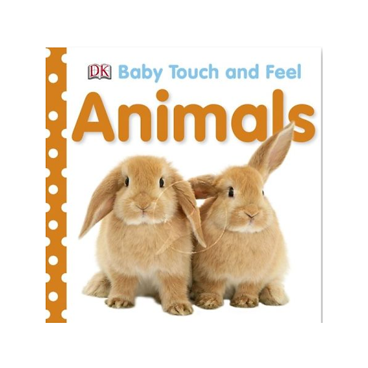 Sách DK Animals (Series Baby Touch And Feel)