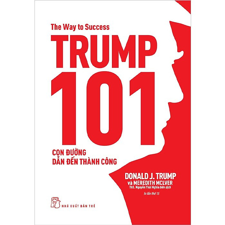 Trump 101 - Đường Đến Thành Công - Ảnh 2