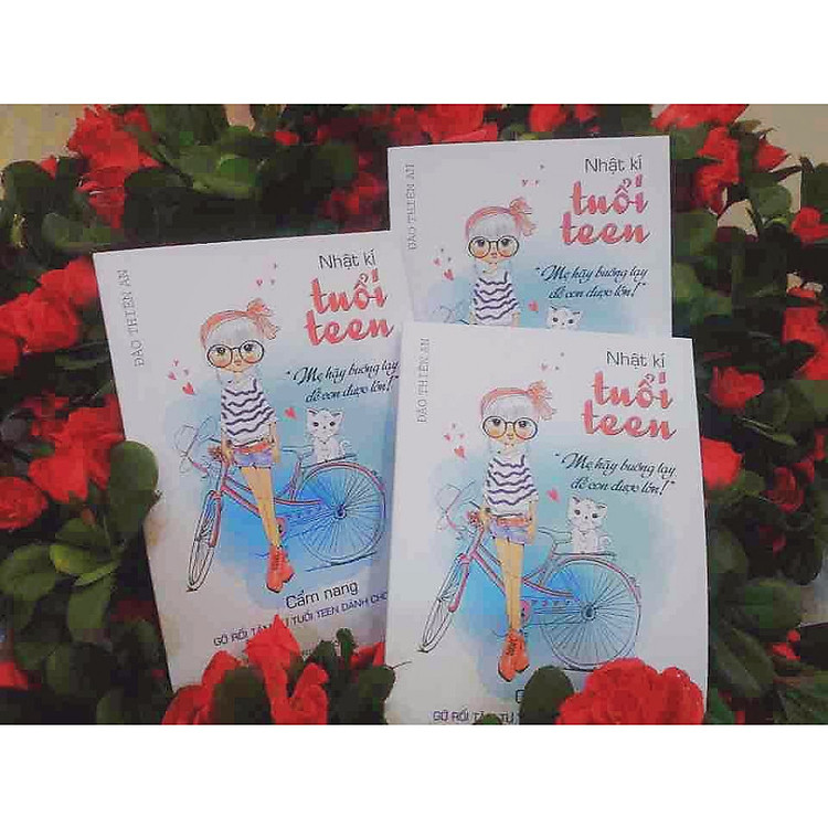 Tâm Lý Tuổi Teen - Nhật Ký Tuổi Teen: Mẹ Hãy Buông Tay Để Con Được Lớn - Ảnh 5