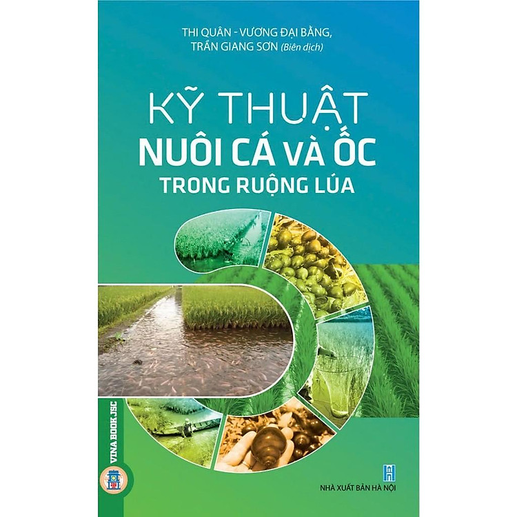 Sách - Kỹ Thuật Nuôi Cá Và Ốc Trong Ruộng Lúa - Thi Quân & Vương Đại Bằng - VIETNAMBOOK