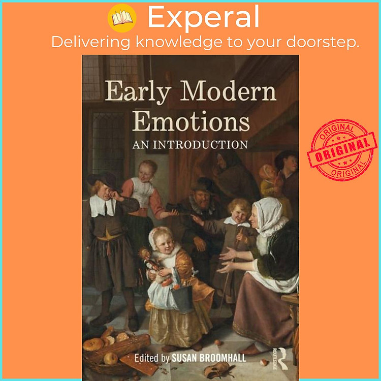Sách - Early Modern Emotions - An Introduction by Susan Broomhall (UK edition, paperback)