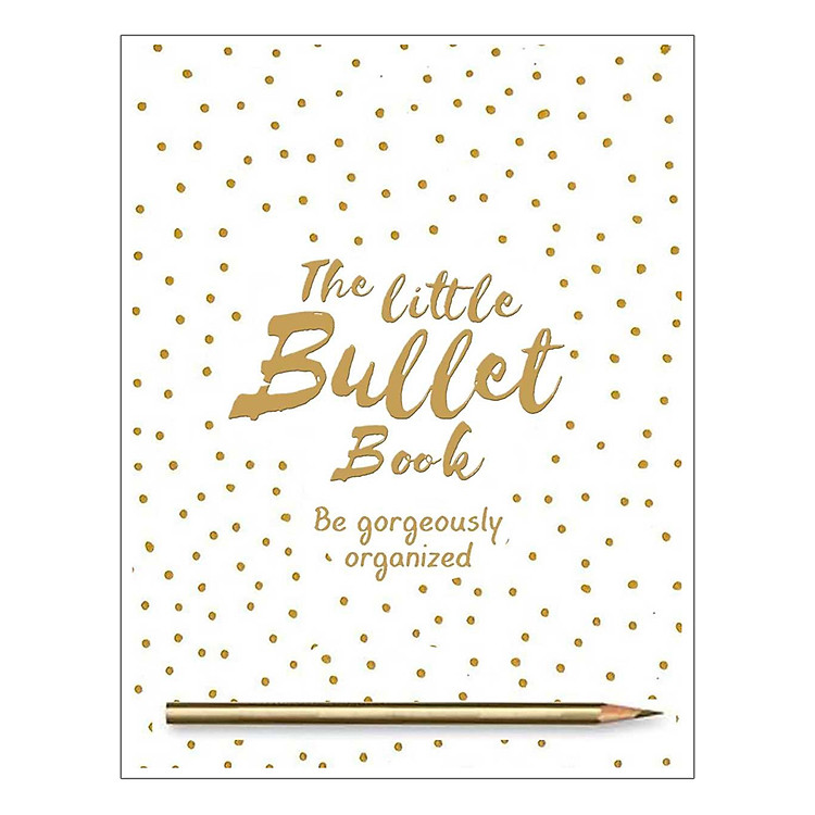Sách The Little Bullet Book: Be Gorgeously Organized