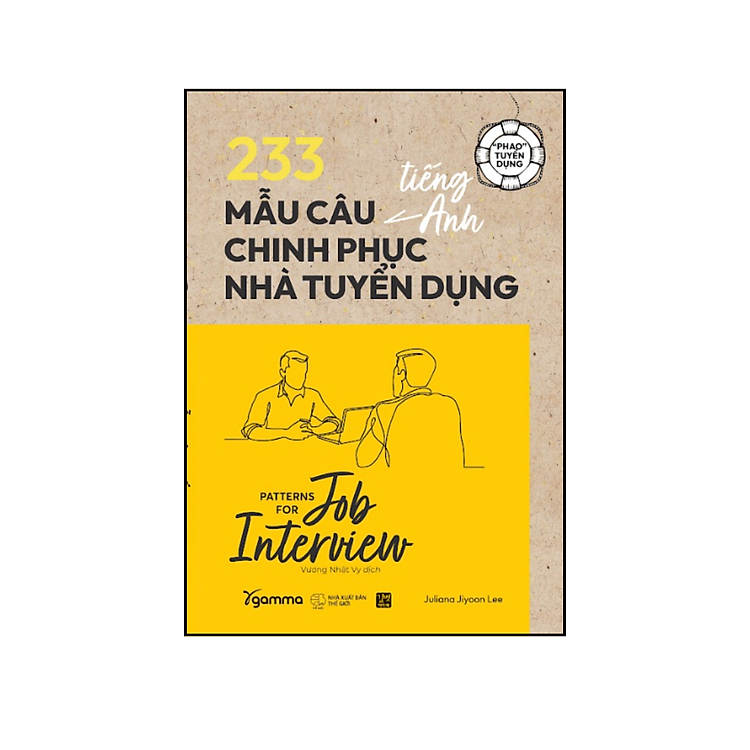 Mua tại Newshop :233 Mẫu Câu Tiếng Anh Chinh Phục Nhà Tuyển Dụng