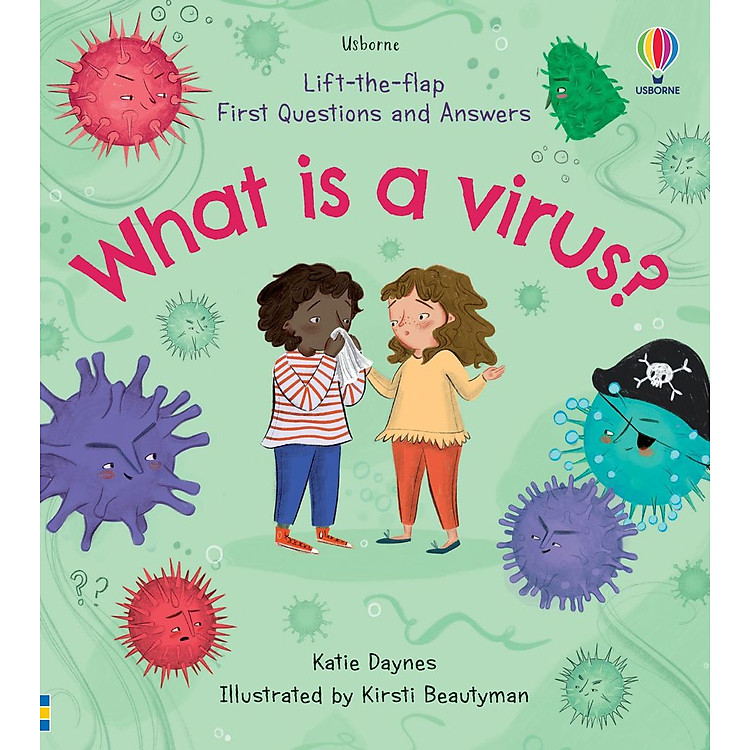 Tương Tác Tiếng Anh: Lift-The-Flap First Questions And Answers What Is A Virus?