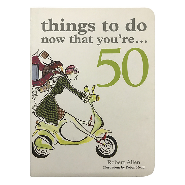 Things To Do Now That You're 50