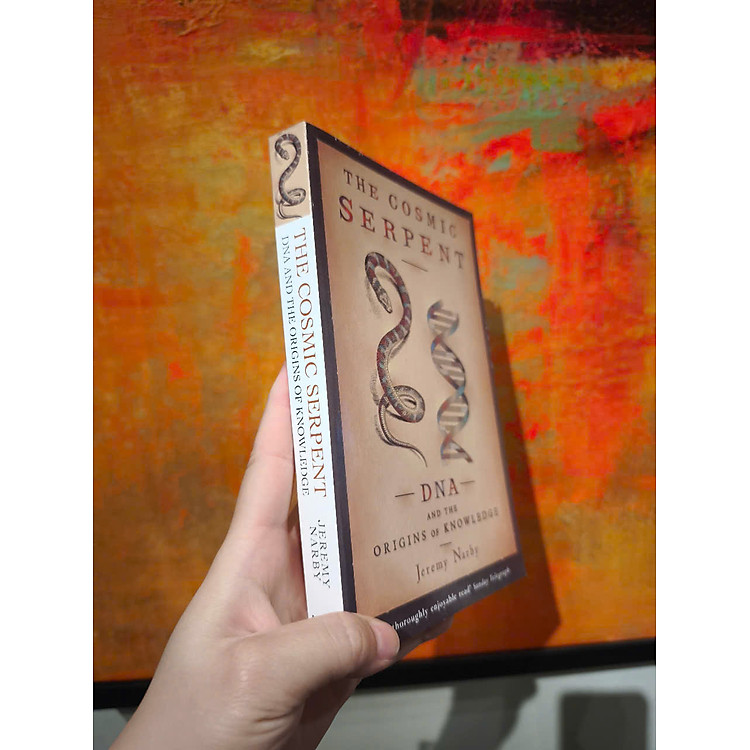 The Cosmic Serpent, DNA and the Origins of Knowledge - Ảnh 4