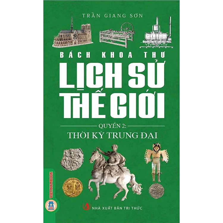 Bách Khoa Thư Lịch Sử Thế Giới, Quyển 2 – Thời Kỳ Trung Đại