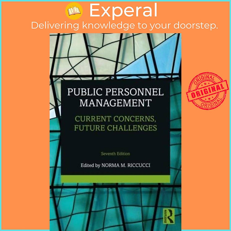 Sách - Public Personnel Management - Current Concerns, Future Challenges by Norma M. Riccucci (UK edition, paperback)