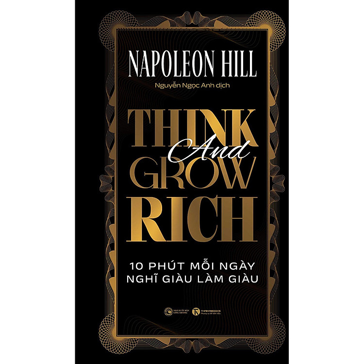 Think & Grow Rich – 13 Nguyên Tắc